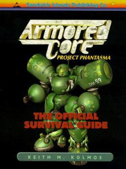Paperback Armored Core: Project : Phantasma The Official Survival Guide Book