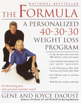 Paperback The Formula: A Personalized 40-30-30 Fat-Burning Nutrition Program Book
