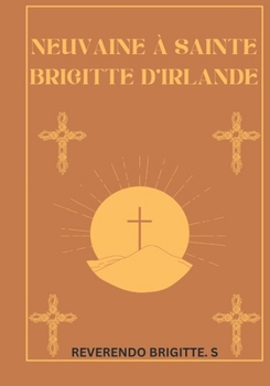 Paperback Neuvaine à Sainte Brigitte d'Irlande [French] Book