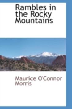 Hardcover Rambles in the Rocky Mountains Book