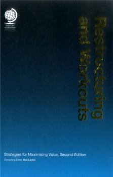 Hardcover Restructuring and Workouts: Strategies for Maximising Value Book