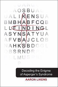 Paperback Finding Kansas: Decoding the Enigma of Asperger's Syndrome Book