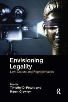 Paperback Envisioning Legality: Law, Culture and Representation Book