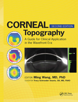 Hardcover Corneal Topography: A Guide for Clinical Application in the Wavefront Era Book