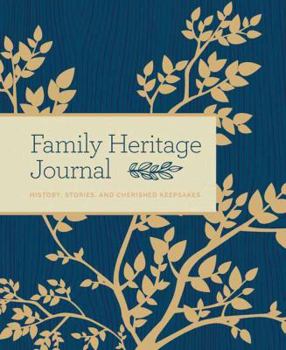 Hardcover Family Heritage Journal: History, Stories, and Cherished Keepsakes Book