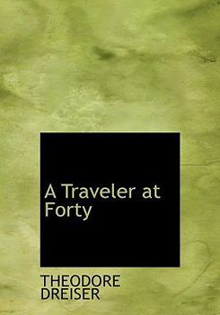 Hardcover A Traveler at Forty Book