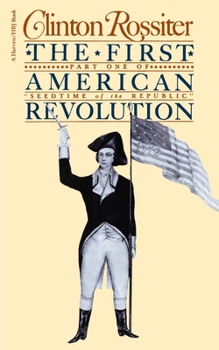 Paperback The First American Revolution: The American Colonies on the Eve of Independence Book