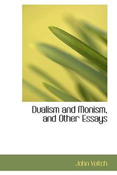 Paperback Dualism and Monism, and Other Essays Book