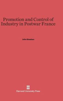 Hardcover Promotion and Control of Industry in Postwar France Book