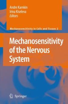 Paperback Mechanosensitivity of the Nervous System Book