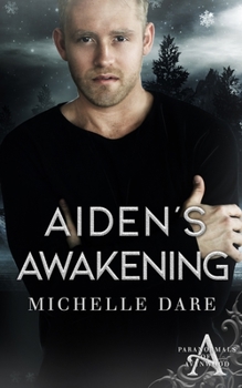 Aiden's Awakening - Book #10 of the Paranormals of Avynwood