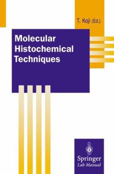 Hardcover Molecular Histochemical Techniques Book