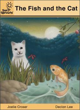 Paperback Sun Sprouts: The Fish and the Cat Book