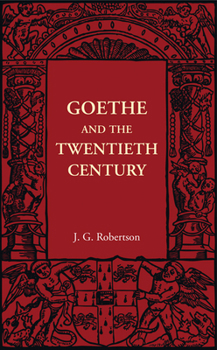 Paperback Goethe and the Twentieth Century Book