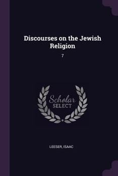 Paperback Discourses on the Jewish Religion: 7 Book