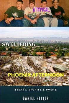 Paperback A Typical, Sweltering Phoenix Afternoon Book