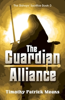 Paperback The Guardian Alliance, Book III The Bishop's Sacrifice: The Demon Shadow Book