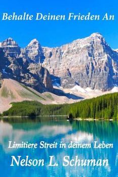 Paperback Behalte Deinen Frieden An: Limitiere Streit in deinem Leben [German] Book