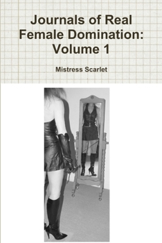 Paperback Journals of Real Female Domination: Volume 1 Book