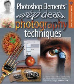 Paperback Photoshop Elements Drop Dead Photography Techniques Book