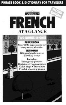 Paperback French at a Glance: Phrase Book & Dictionary for Travelers Book