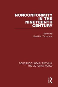 Paperback Nonconformity in the Nineteenth Century Book