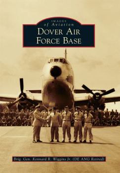 Dover Air Force Base - Book  of the Images of Aviation