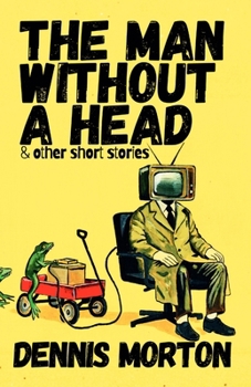 Paperback The Man Without A Head Book