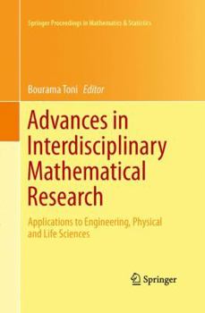Paperback Advances in Interdisciplinary Mathematical Research: Applications to Engineering, Physical and Life Sciences Book