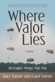 Hardcover Where Valor Lies: On Eagles' Wings: Part Two Book