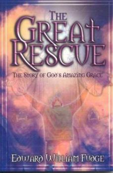 Paperback The Great Rescue: The Story of God's Amazing Grace Book