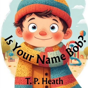 Paperback Is Your Name Bob? Book