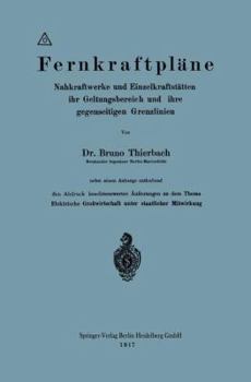 Fernkraftplane: Nahkraftwerke Und Einzelkraftstatten, Ihr Geltungsbereich Und Ihre Gegenseitigen Grenzlinien