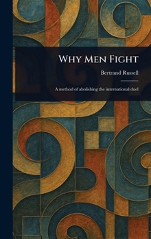 Hardcover Why Men Fight Book