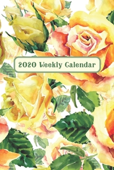 Paperback 2020 Weekly Calendar: Watercolor Yellow Roses Book