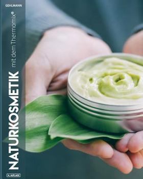 Paperback Naturkosmetik aus dem Thermomix(R) [German] Book