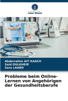 Paperback Probleme beim Online-Lernen von Angehörigen der Gesundheitsberufe [German] Book
