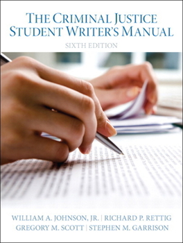 The Criminal Justice Student Writer's Manual