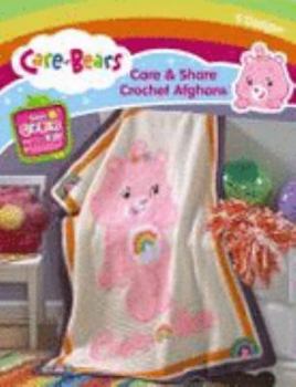 Paperback Care Bears™ Care & Share Crochet Afghans (Leisure Arts #4268) Book