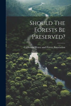 Paperback Should The Forests Be Preserved? Book
