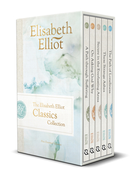 Paperback The Elisabeth Elliot Classics Collection: Five Essential Volumes Book