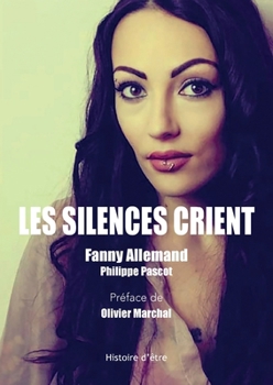 Paperback Les silences crient [French] Book