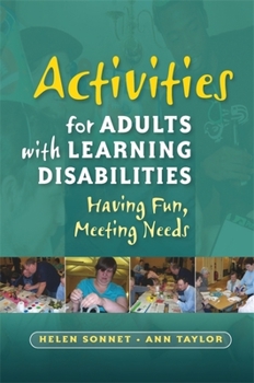 Paperback Activities for Adults with Learning Disabilities: Having Fun, Meeting Needs Book