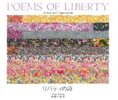 Liberty Patchwork Quilt: Volume 2 : Bed Cover (Poems of Liberty)