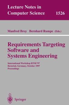 Paperback Requirements Targeting Software and Systems Engineering: International Workshop Rtse '97, Bernried, Germany, October 12-14, 1997 Book