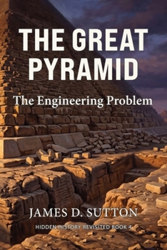 Paperback The Great Pyramid: The Engineering Problem Book
