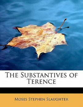 Paperback The Substantives of Terence Book
