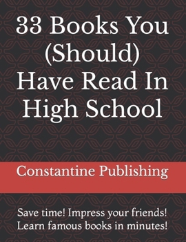 Paperback 33 Books You (Should) Have Read In High School Book