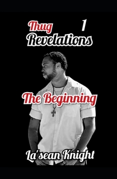 Paperback Thug Revelations 1: The Beginning Book