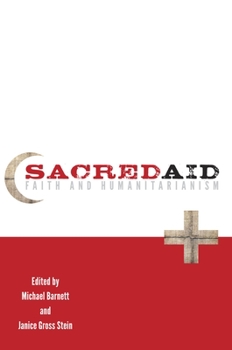 Paperback Sacred Aid: Faith and Humanitarianism Book
